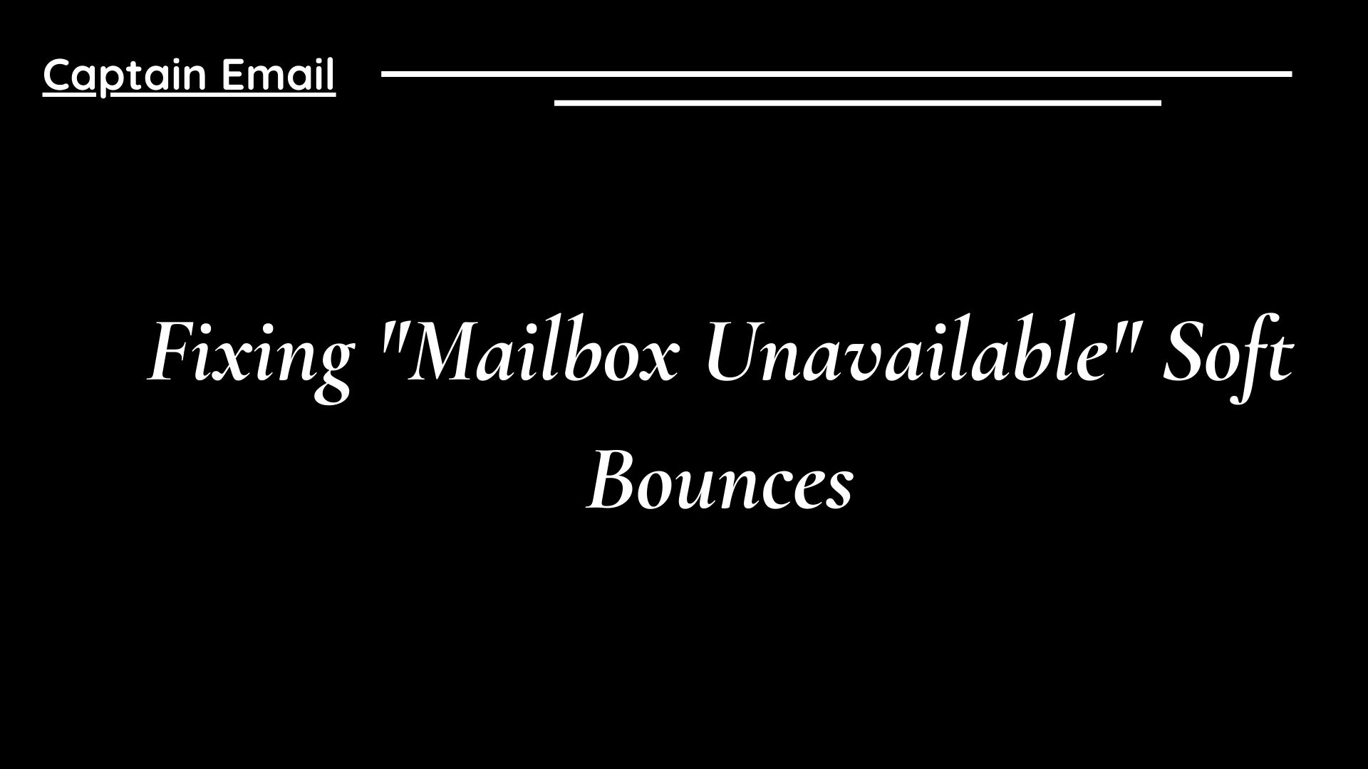 Fixing "Mailbox Unavailable" Soft Bounces